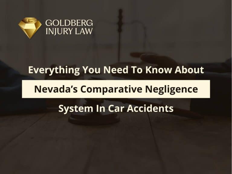 Everything You Need To Know About Nevada’s Comparative Negligence System In Car Accidents